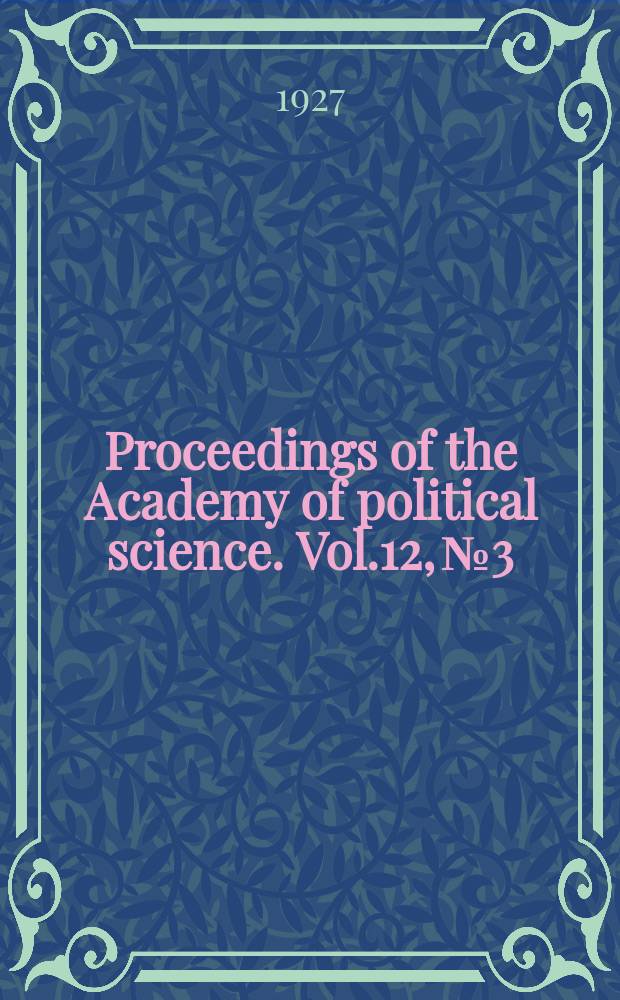 Proceedings of the Academy of political science. Vol.12, №3 : Stabilizing business