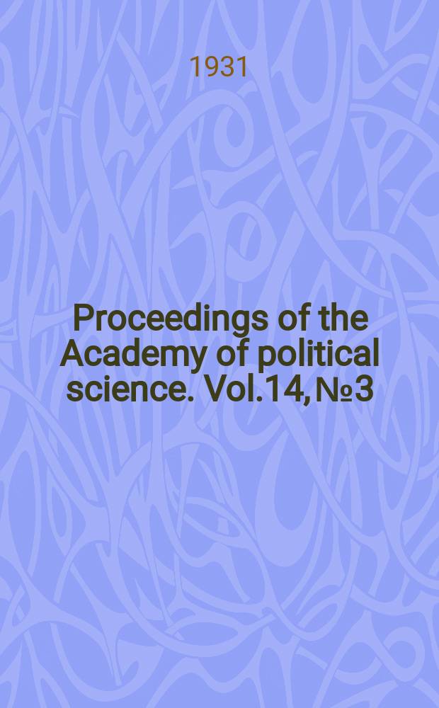 Proceedings of the Academy of political science. Vol.14, №3 : Depression and revival