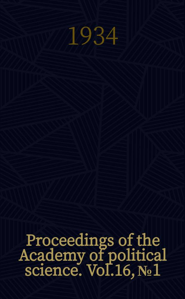 Proceedings of the Academy of political science. Vol.16, №1 : Money and credit in the recovery program