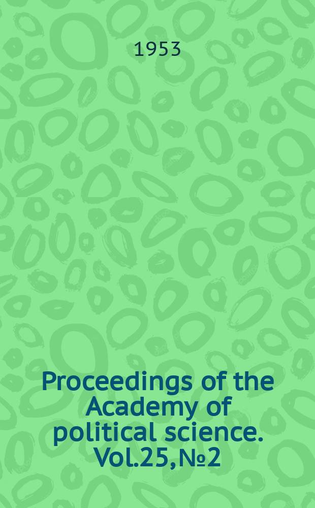 Proceedings of the Academy of political science. Vol.25, №2 : United Nations: success or failure