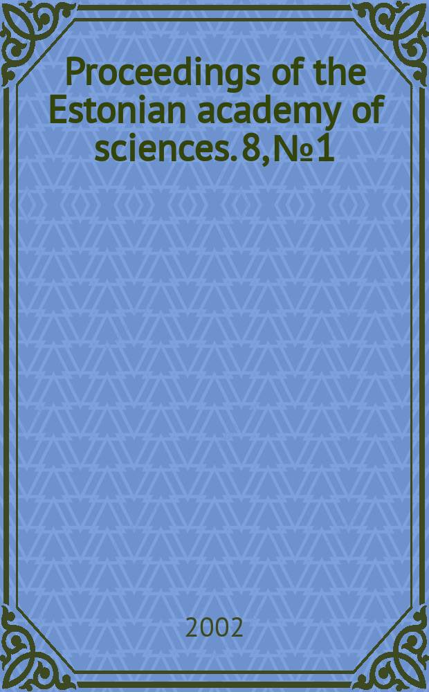 Proceedings of the Estonian academy of sciences. 8, №1