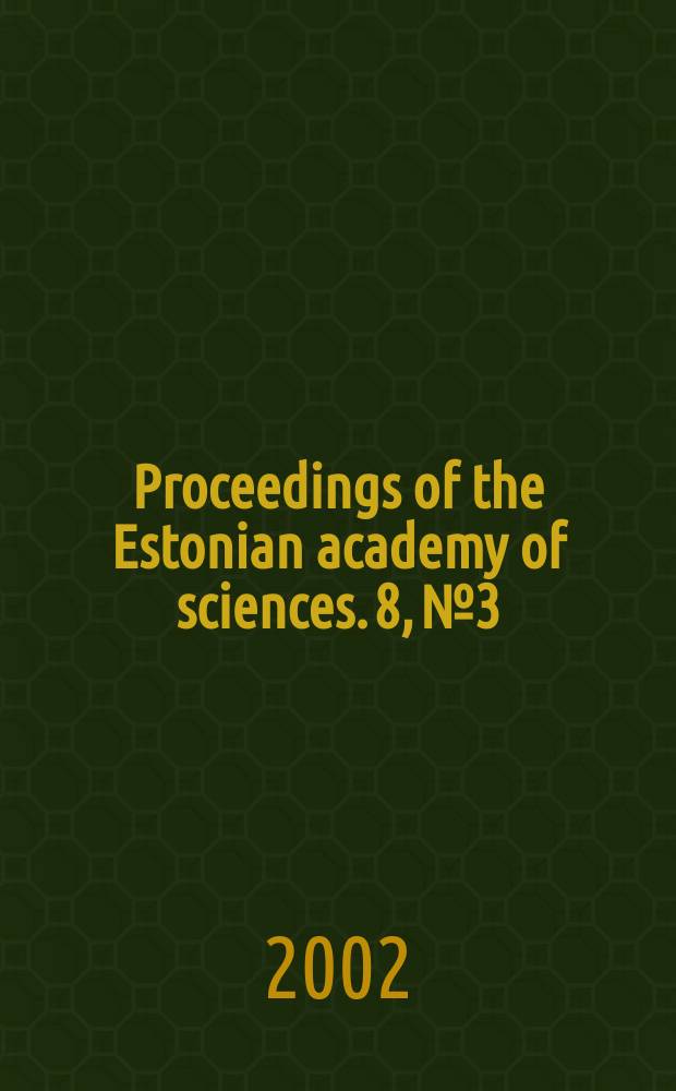 Proceedings of the Estonian academy of sciences. 8, №3