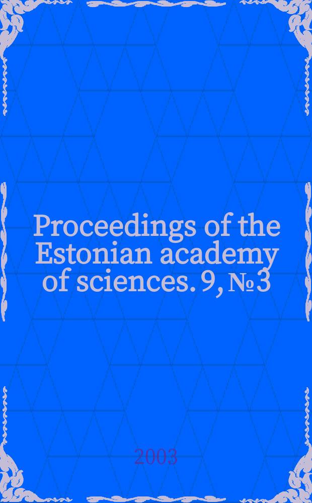 Proceedings of the Estonian academy of sciences. 9, №3