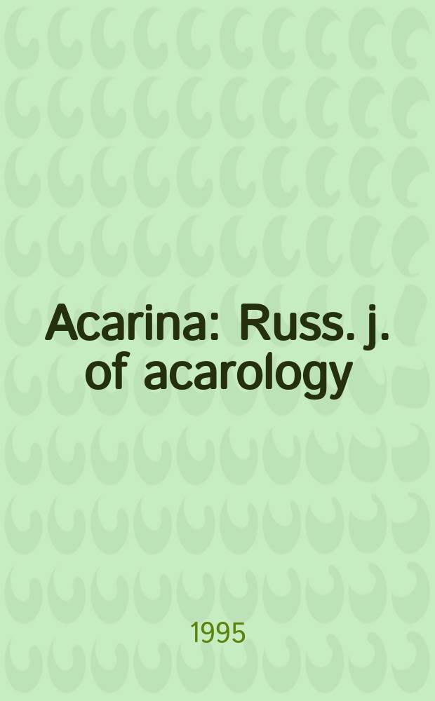 Acarina : Russ. j. of acarology