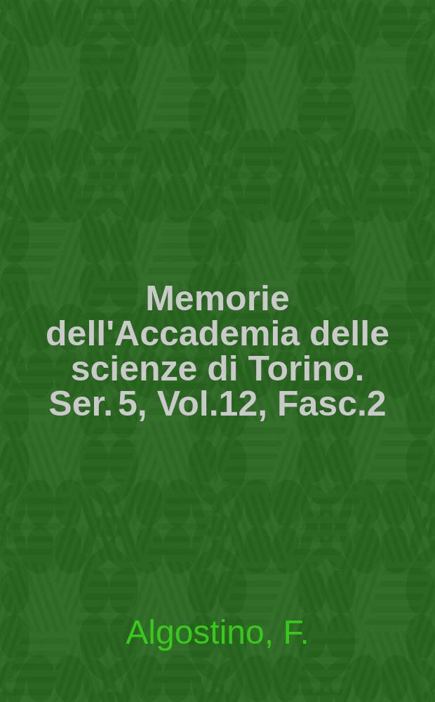 Memorie dell'Accademia delle scienze di Torino. Ser. 5, Vol.12, Fasc.2 : Approccio vettoriale all'analisi...