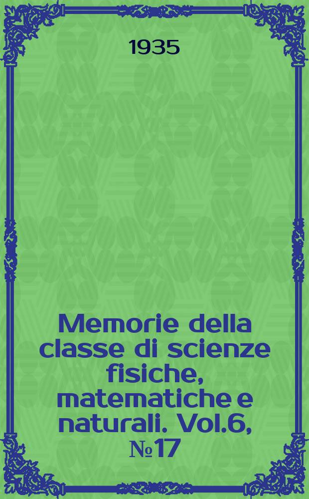 Memorie della classe di scienze fisiche, matematiche e naturali. Vol.6, №17 : Il teorema di Meusnier nella geometria differenziale degli insiemi