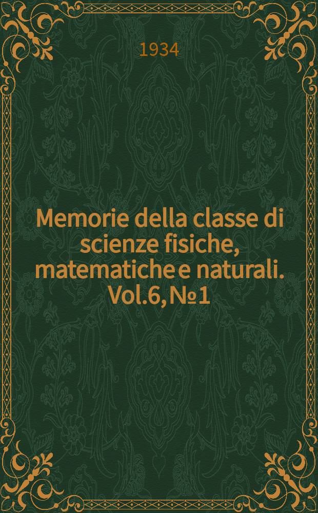 Memorie della classe di scienze fisiche, matematiche e naturali. Vol.6, №1 : Algebra delle funzioni ipercomplesse e sue applicazioni alla teoria matematica dell'elasticità