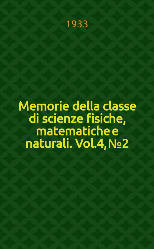 Memorie della classe di scienze fisiche, matematiche e naturali. Vol.4, №2 : Proprietà in grande di curve algebriche, dedotte da proprietà in piccolo