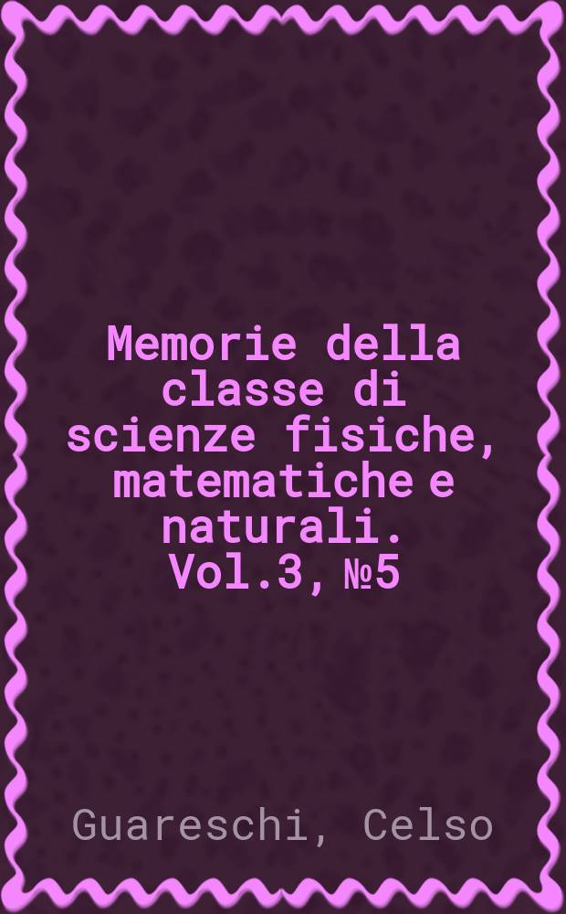 Memorie della classe di scienze fisiche, matematiche e naturali. Vol.3, №5 : Embriologia sperimentale dell'orecchio interno degli anfibi
