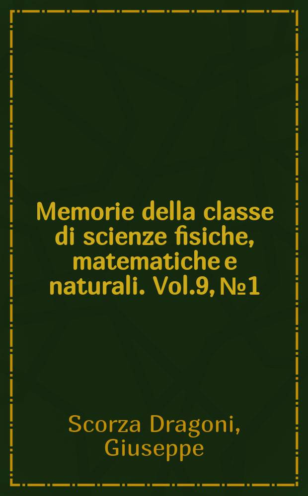 Memorie della classe di scienze fisiche, matematiche e naturali. Vol.9, №1 : Sugli archi di traslazione di un automorfismo piano e sulle loro curve d'accumulazione