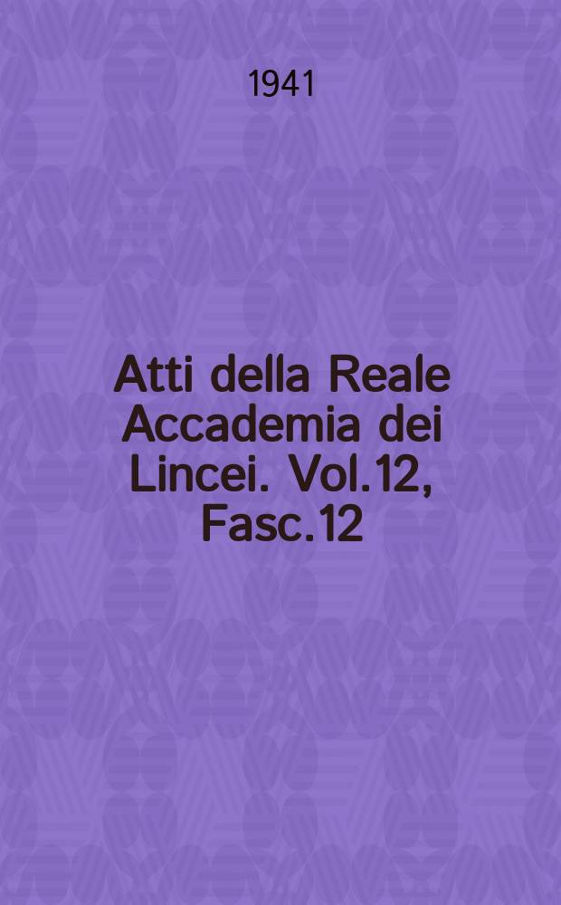 Atti della Reale Accademia dei Lincei. Vol.12, Fasc.12 : Su una proposizione fondamentale per le funzioni d'intervallo