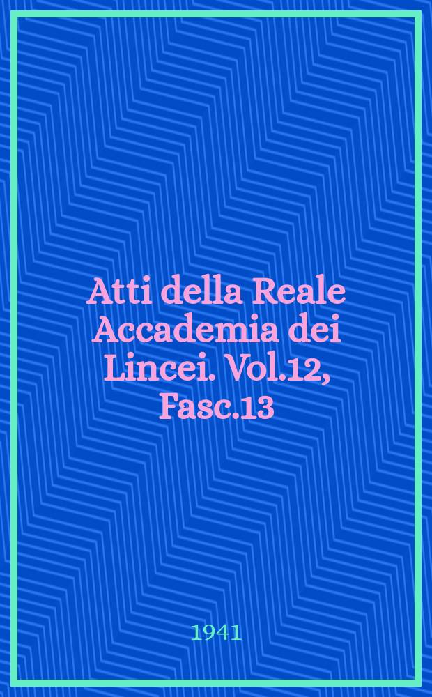 Atti della Reale Accademia dei Lincei. Vol.12, Fasc.13 : Nuovi fondamenti della teoria dei funzionali analitici