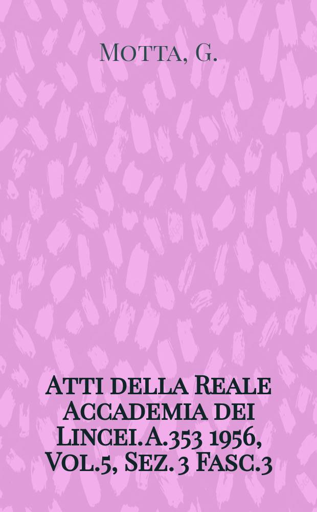 Atti della Reale Accademia dei Lincei. A.353 1956, Vol.5, Sez. 3 Fasc.3 : Il volo cieco dei pipistrelli e le pieghe ari-epiglottiche quale organo riproduttore degli ultrasuoni