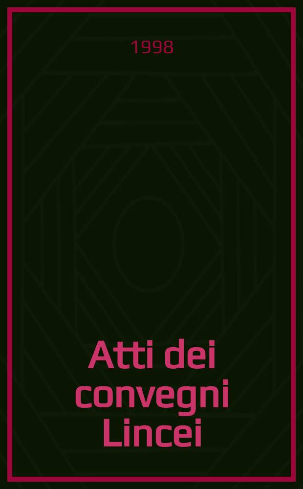 Atti dei convegni Lincei : La Pubblicazione delle scoperte archeologiche in Italia