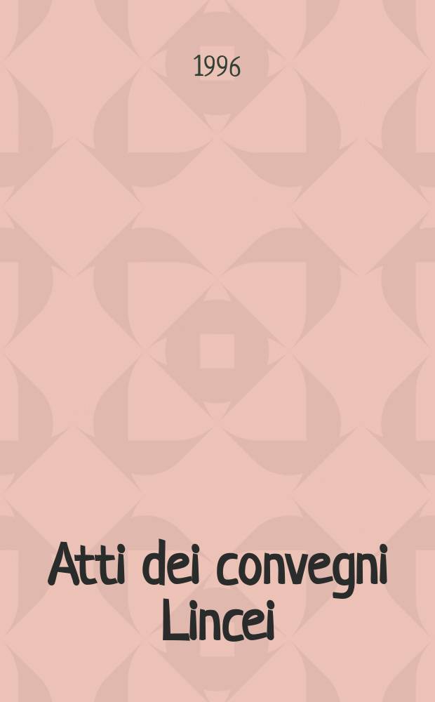 Atti dei convegni Lincei : Eventi estremi...