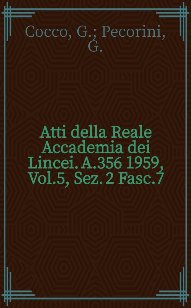 Atti della Reale Accademia dei Lincei. A.356 1959, Vol.5, Sez. 2 Fasc.7 : Osservazioni sulle bauxiti della Nurra (Sardegna nord-occidentale)