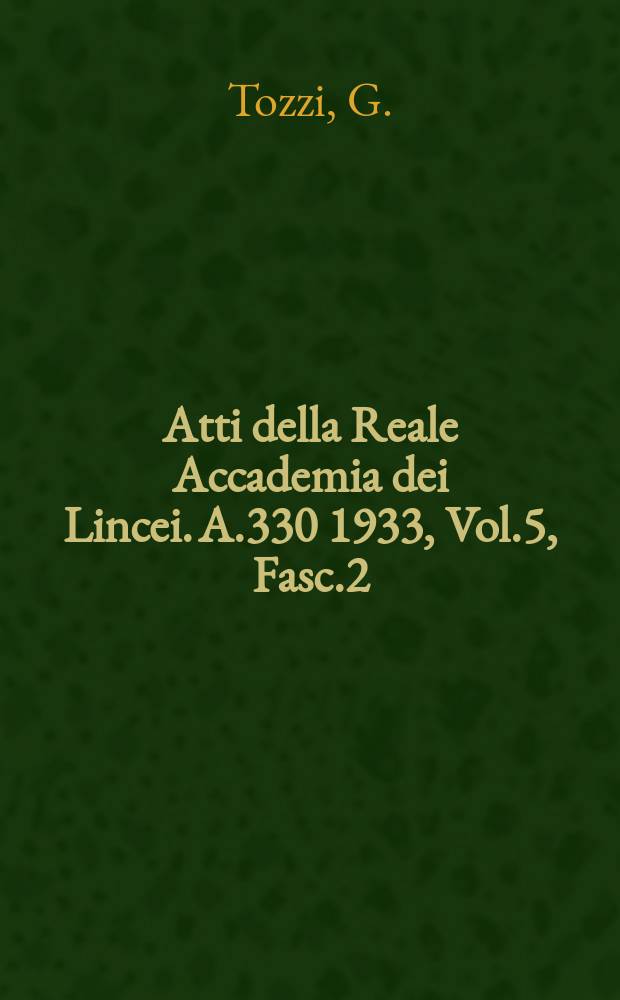 Atti della Reale Accademia dei Lincei. A.330 1933, Vol.5, Fasc.2 : Sallustio Bandini, economista senese