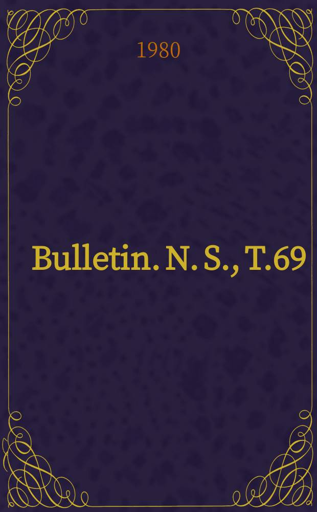 Bulletin. [N. S.], T.69
