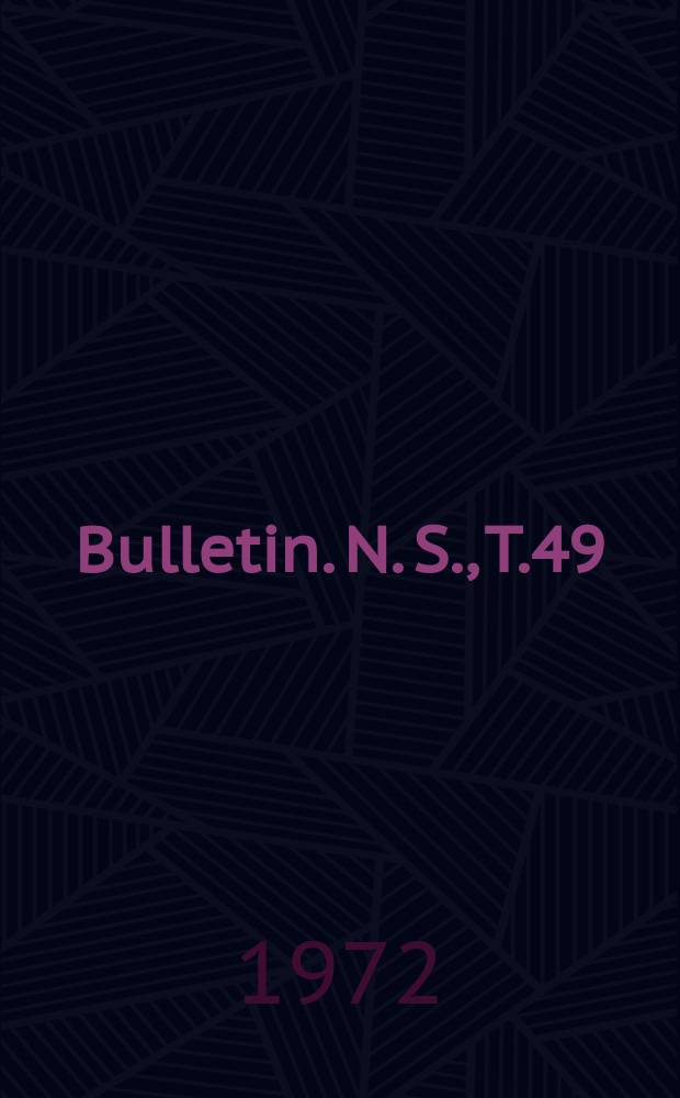 Bulletin. N. S., T.49