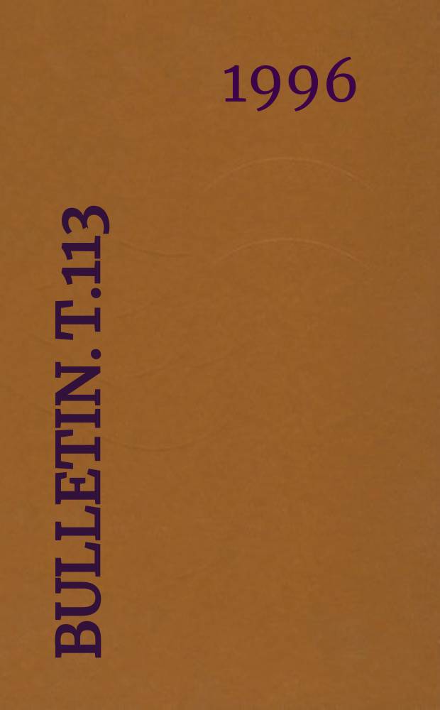 Bulletin. T.113