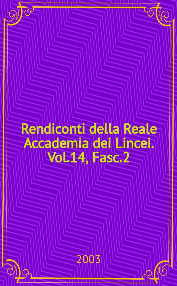 Rendiconti della Reale Accademia dei Lincei. Vol.14, Fasc.2