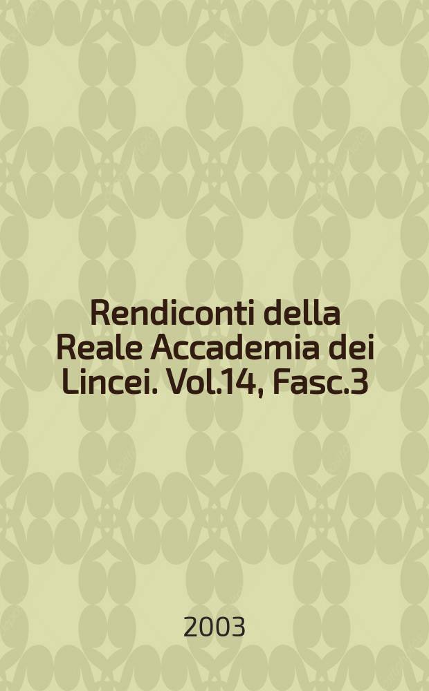 Rendiconti della Reale Accademia dei Lincei. Vol.14, Fasc.3