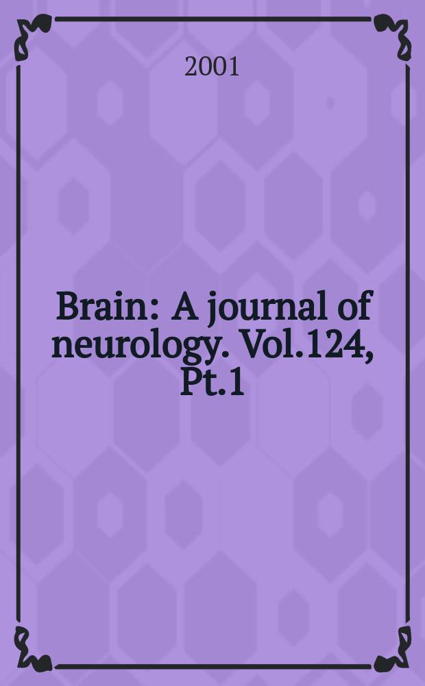 Brain : A journal of neurology. Vol.124, Pt.1