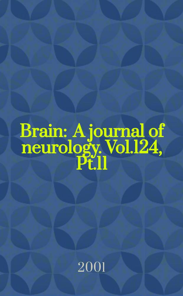 Brain : A journal of neurology. Vol.124, Pt.11