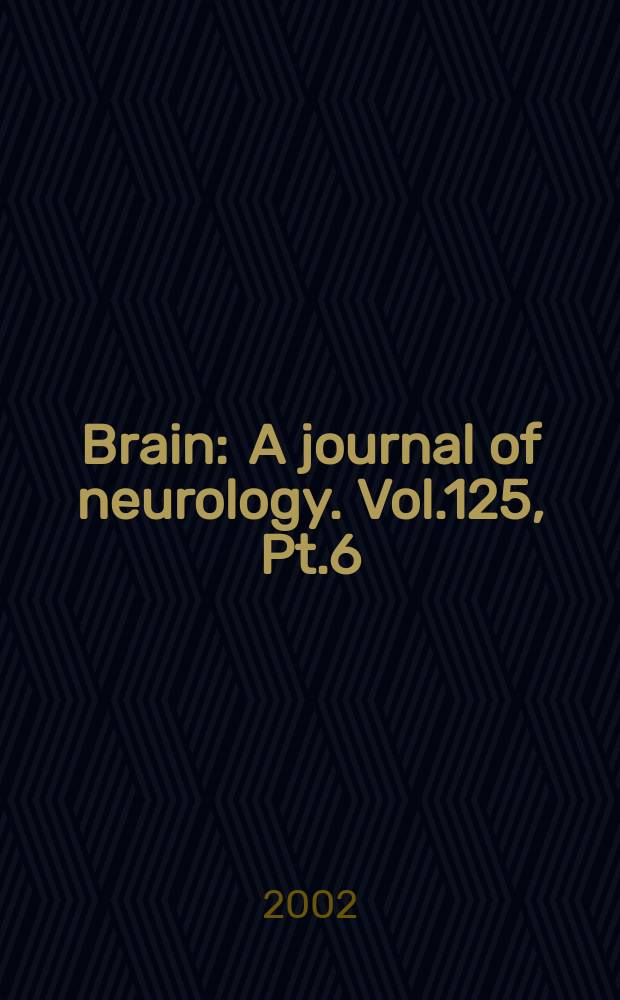 Brain : A journal of neurology. Vol.125, Pt.6