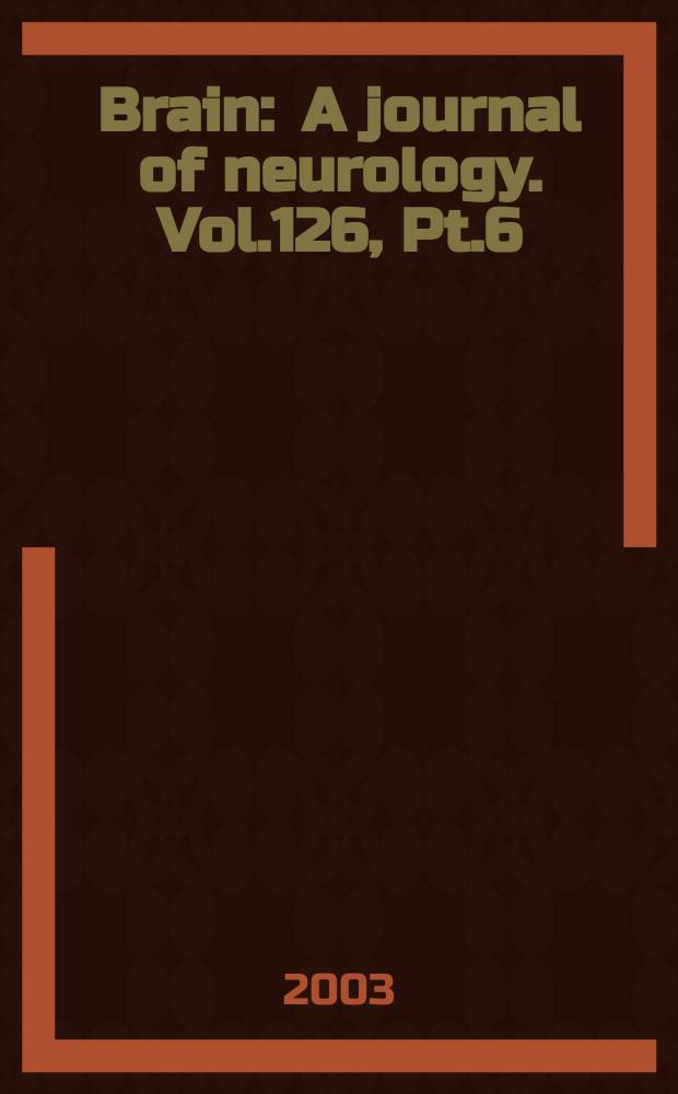 Brain : A journal of neurology. Vol.126, Pt.6