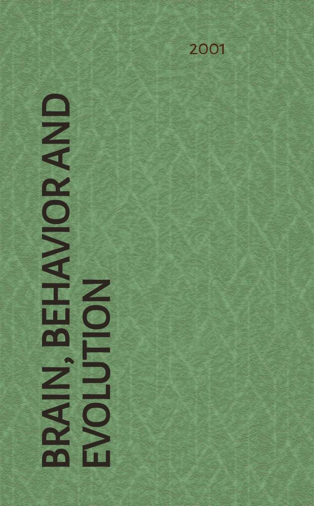 Brain, behavior and evolution : Offic. organ of the J.B. Johnston club. Vol.57, №4