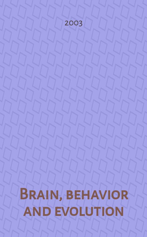 Brain, behavior and evolution : Offic. organ of the J.B. Johnston club. Vol.62, №2 : Perspectives on the evolution of cognition