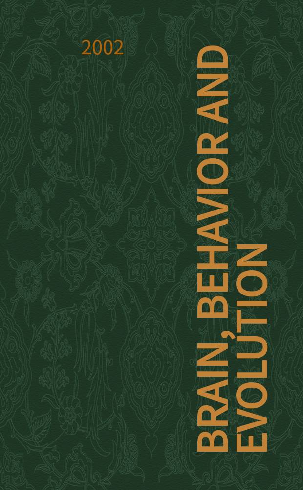Brain, behavior and evolution : Offic. organ of the J.B. Johnston club. Vol.60, №1