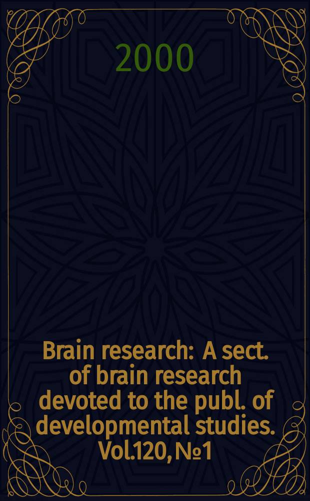 Brain research : A sect. of brain research devoted to the publ. of developmental studies. Vol.120, №1