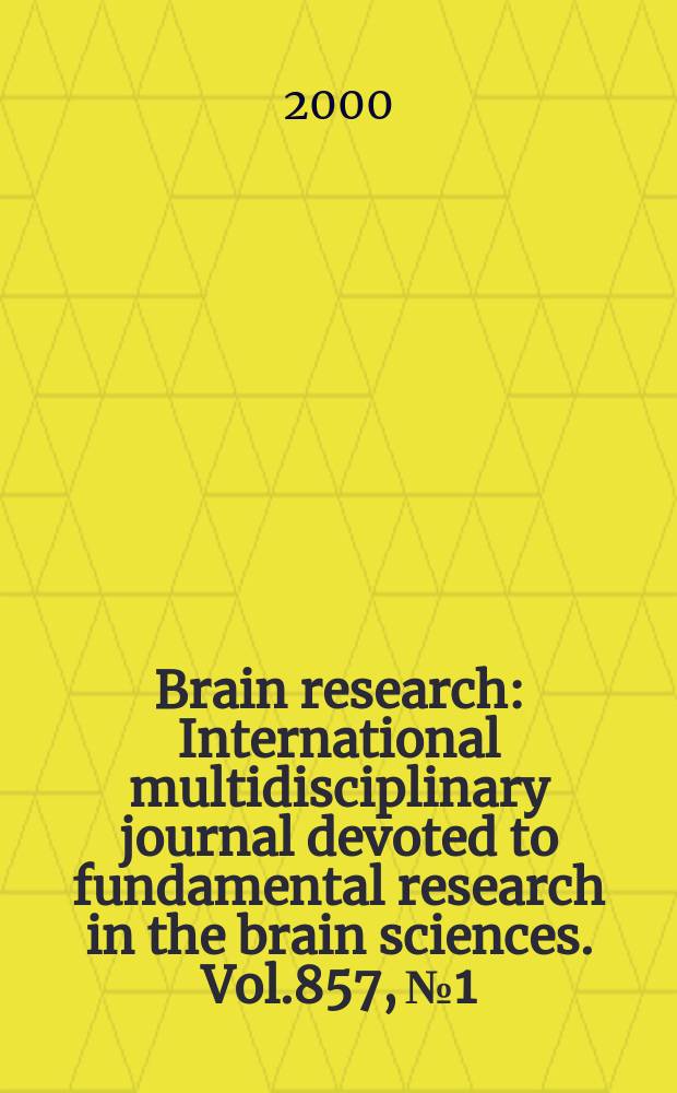 Brain research : International multidisciplinary journal devoted to fundamental research in the brain sciences. Vol.857, №1/2