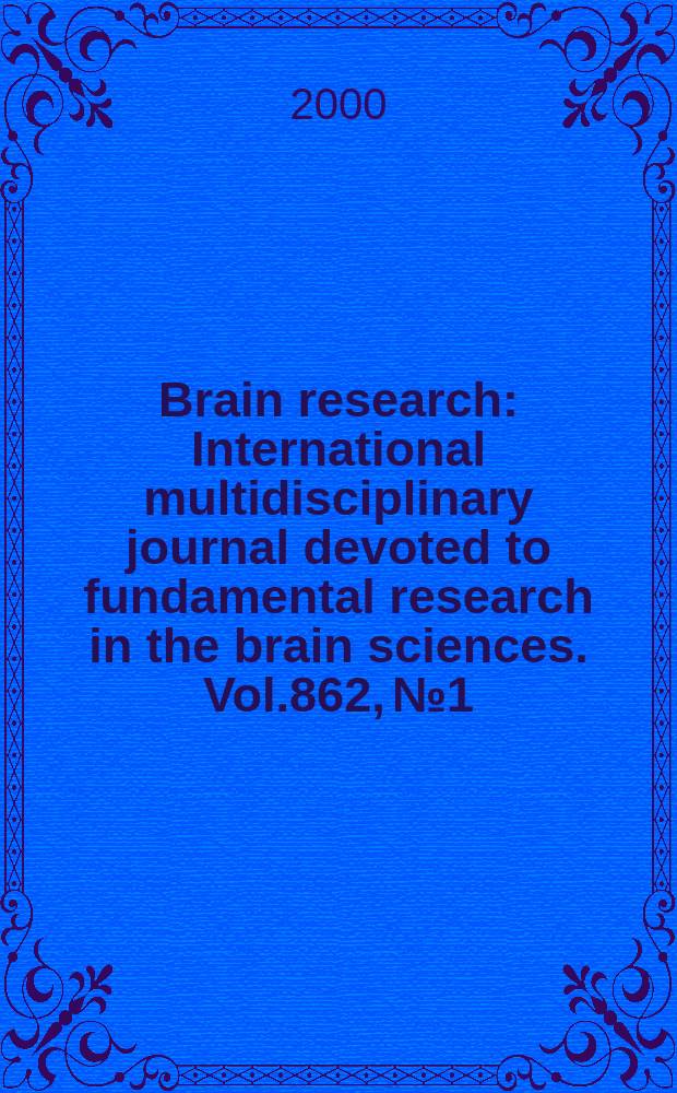 Brain research : International multidisciplinary journal devoted to fundamental research in the brain sciences. Vol.862, №1/2