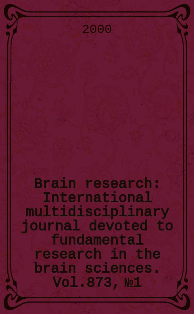 Brain research : International multidisciplinary journal devoted to fundamental research in the brain sciences. Vol.873, №1