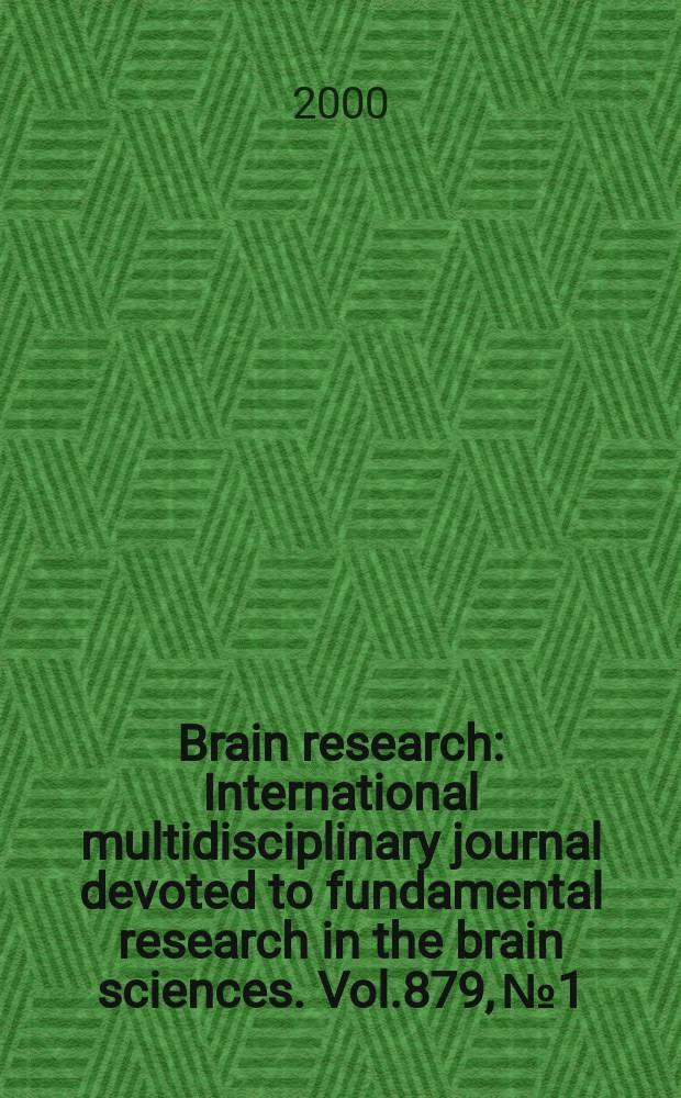 Brain research : International multidisciplinary journal devoted to fundamental research in the brain sciences. Vol.879, №1/2