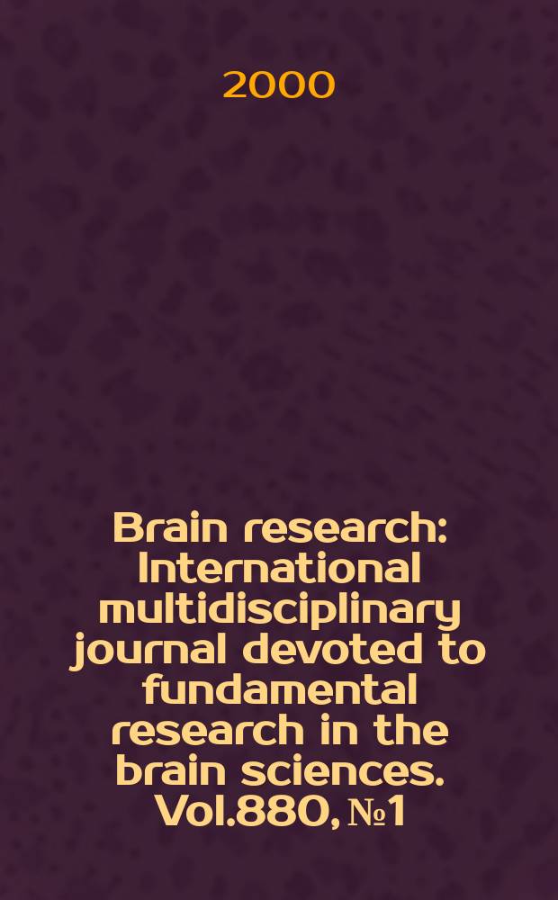 Brain research : International multidisciplinary journal devoted to fundamental research in the brain sciences. Vol.880, №1/2
