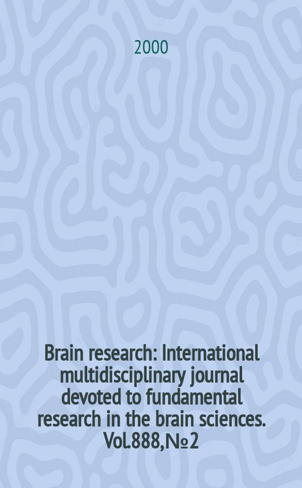 Brain research : International multidisciplinary journal devoted to fundamental research in the brain sciences. Vol.888, №2