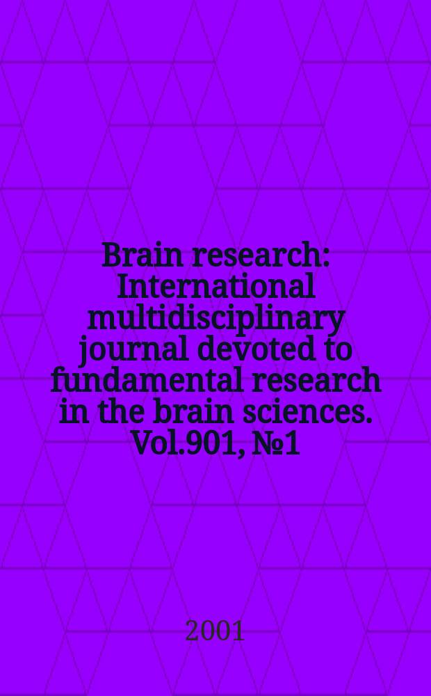 Brain research : International multidisciplinary journal devoted to fundamental research in the brain sciences. Vol.901, №1/2