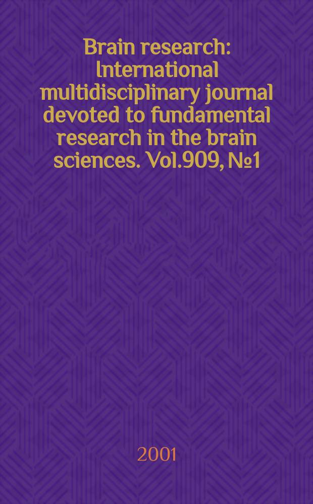 Brain research : International multidisciplinary journal devoted to fundamental research in the brain sciences. Vol.909, №1/2