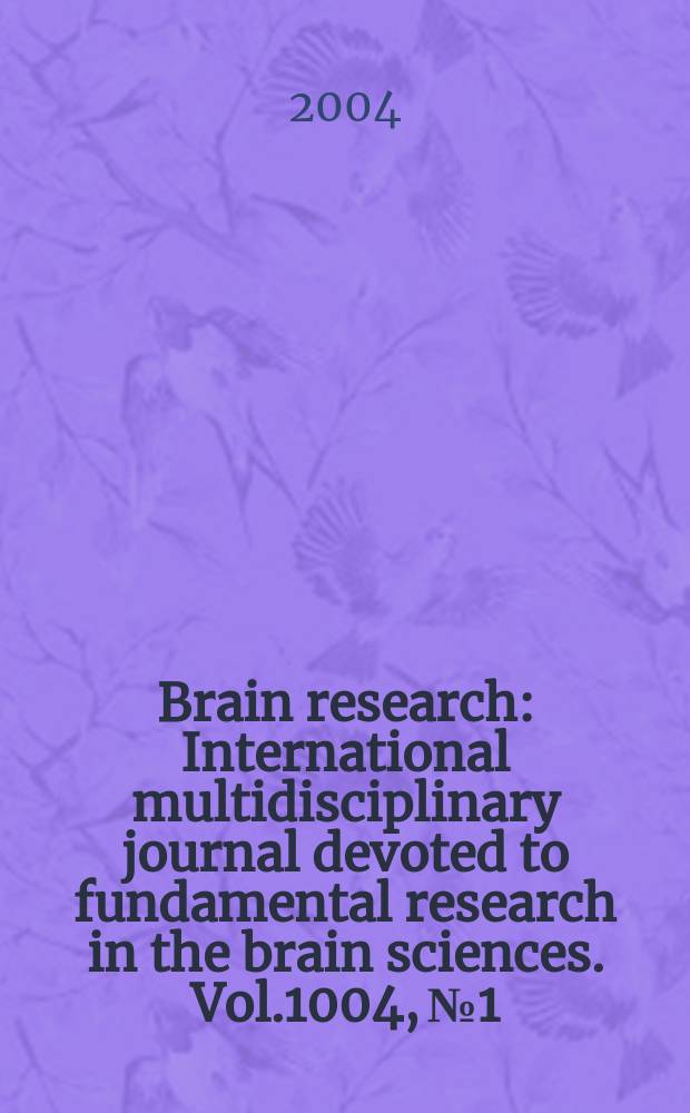 Brain research : International multidisciplinary journal devoted to fundamental research in the brain sciences. Vol.1004, №1/2