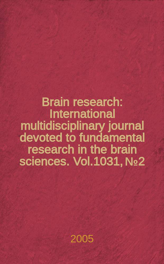 Brain research : International multidisciplinary journal devoted to fundamental research in the brain sciences. Vol.1031, №2