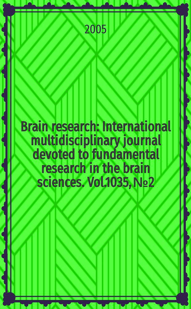 Brain research : International multidisciplinary journal devoted to fundamental research in the brain sciences. Vol.1035, №2