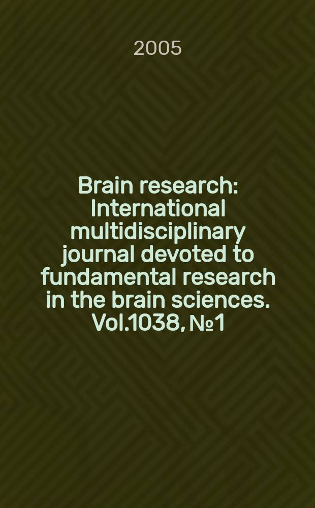 Brain research : International multidisciplinary journal devoted to fundamental research in the brain sciences. Vol.1038, №1