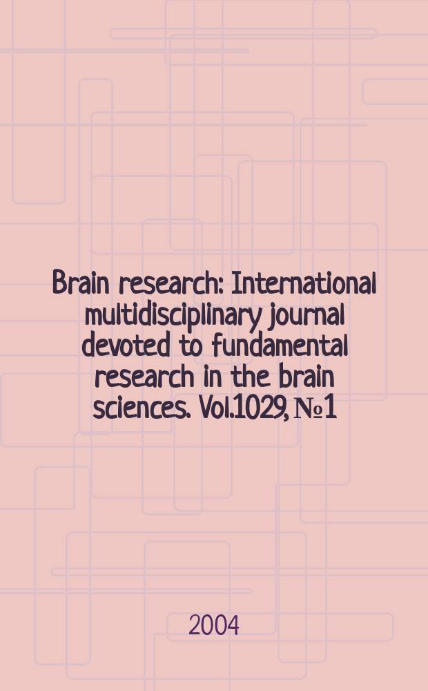 Brain research : International multidisciplinary journal devoted to fundamental research in the brain sciences. Vol.1029, №1