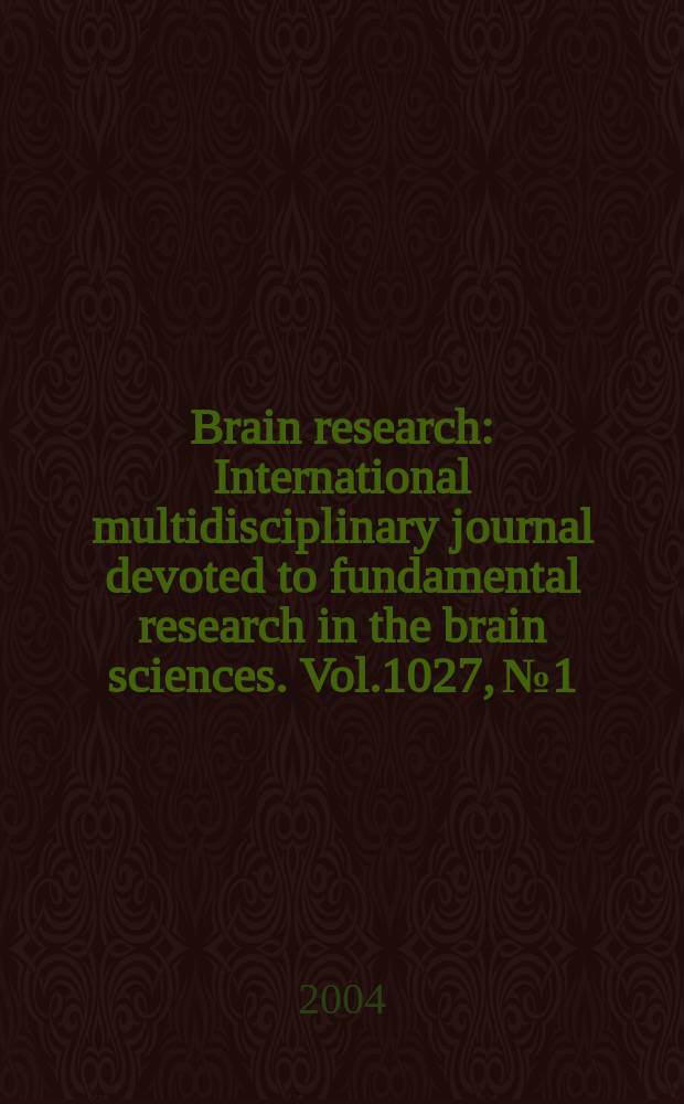 Brain research : International multidisciplinary journal devoted to fundamental research in the brain sciences. Vol.1027, №1/2