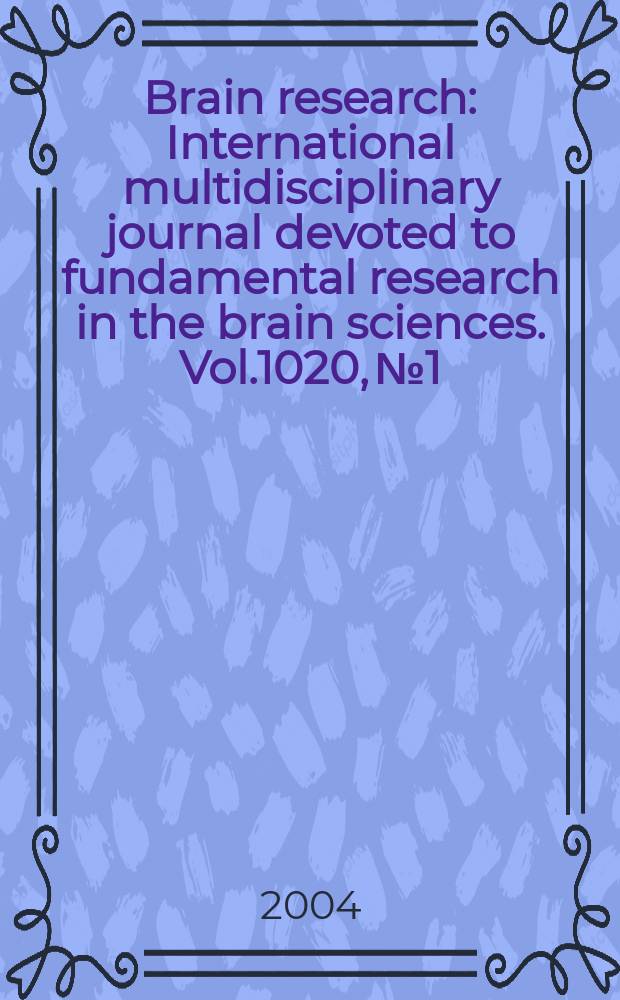 Brain research : International multidisciplinary journal devoted to fundamental research in the brain sciences. Vol.1020, №1/2