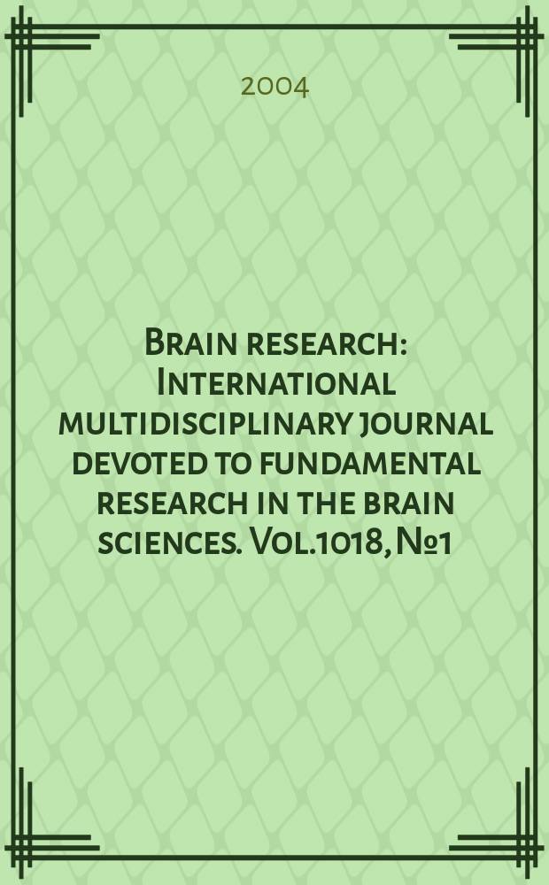 Brain research : International multidisciplinary journal devoted to fundamental research in the brain sciences. Vol.1018, №1